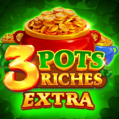 3 Pots Riches Extra Hold and Win